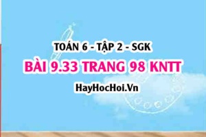 Bài 9.33 trang 98 Toán 6 Tập 2 Kết nối tri thức